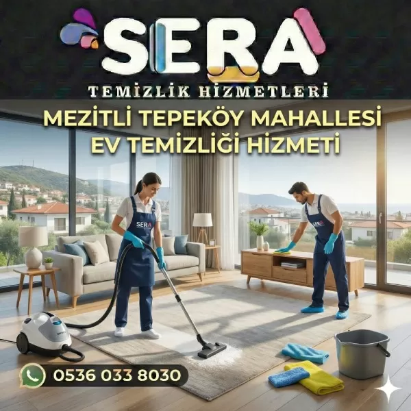 Mersin Tepeköy Mahallesi Ev Temizliği Hizmeti