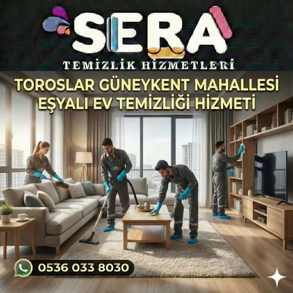 Mersin Toroslar Güneykent Mahallesi Eşyalı Ev Temizliği Hizmeti