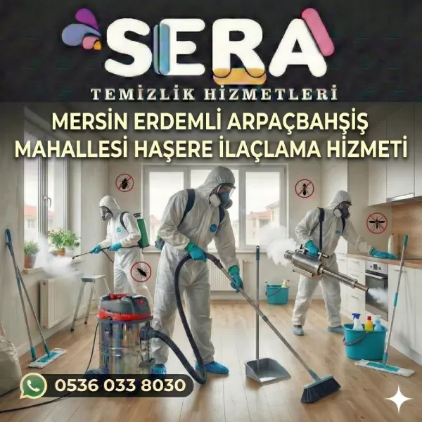 Mersin Erdemli Arpaçbahşiş Mahallesi Haşere İlaçlama Hizmeti