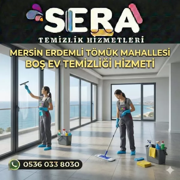 Mersin Erdemli Tömük Mahallesi Boş Ev Temizliği Hizmeti